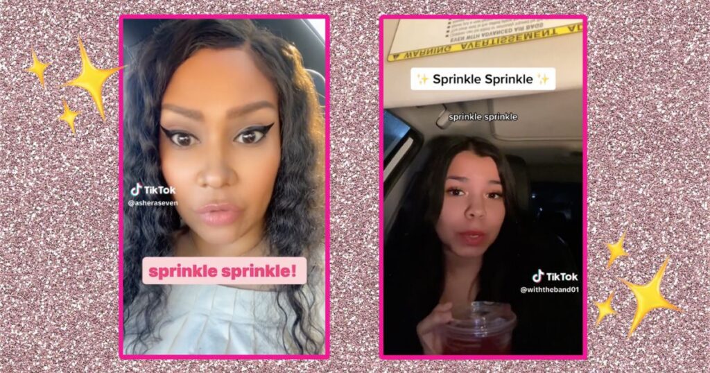 TikTok sprinkle sprinkle
