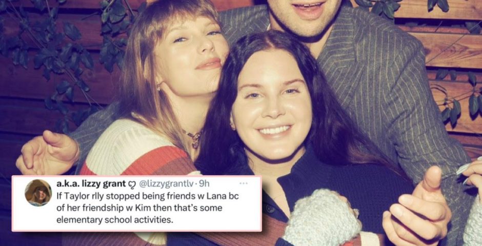 Taylor Swift Lana Del Rey fallen out