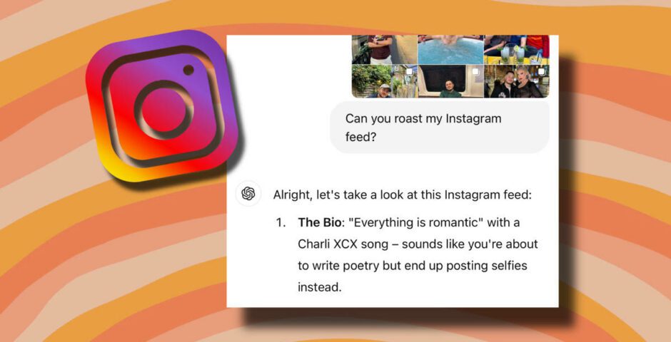 Chat GPT Instagram Roast