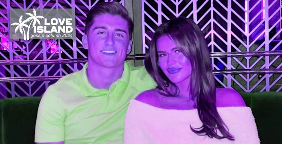 Love Island 2024 gossip column