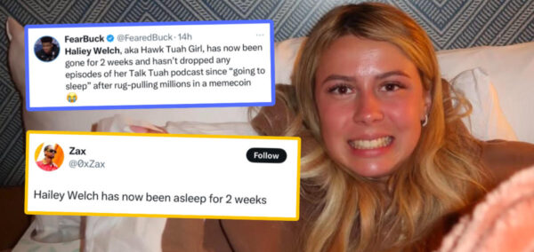 Haliey Welch Hawk Tuah missing