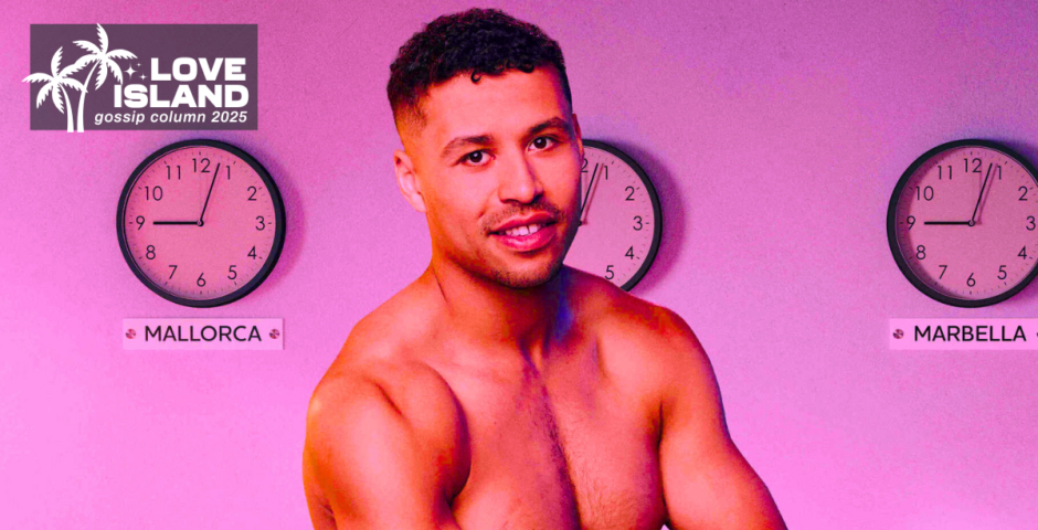 Love Island 2025 gossip column