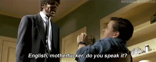 english-motherfucker-do-you-speak-it