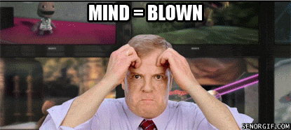 mindblown