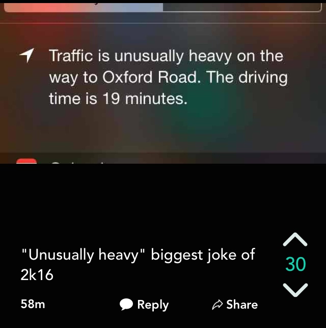 The traffic was better cos no one goes in on snow day
