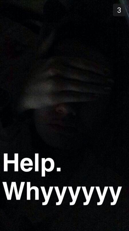 And it continues into the next morning. More of a cry for help regarding what happened the night before. Who remembers? Ask snapchat. You don't want to show your face in this, so the room's dark, and you can hide yourself behind huge lettering.