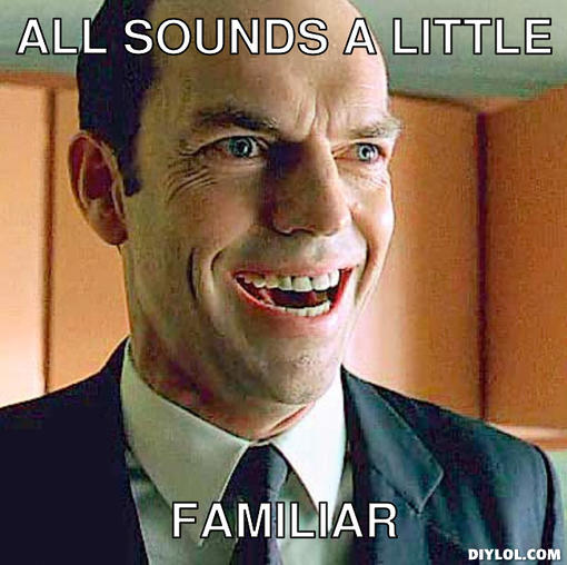mr-anderson-meme-generator-all-sounds-a-little-familiar-89c111