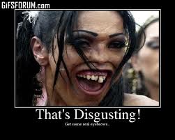 disgusting