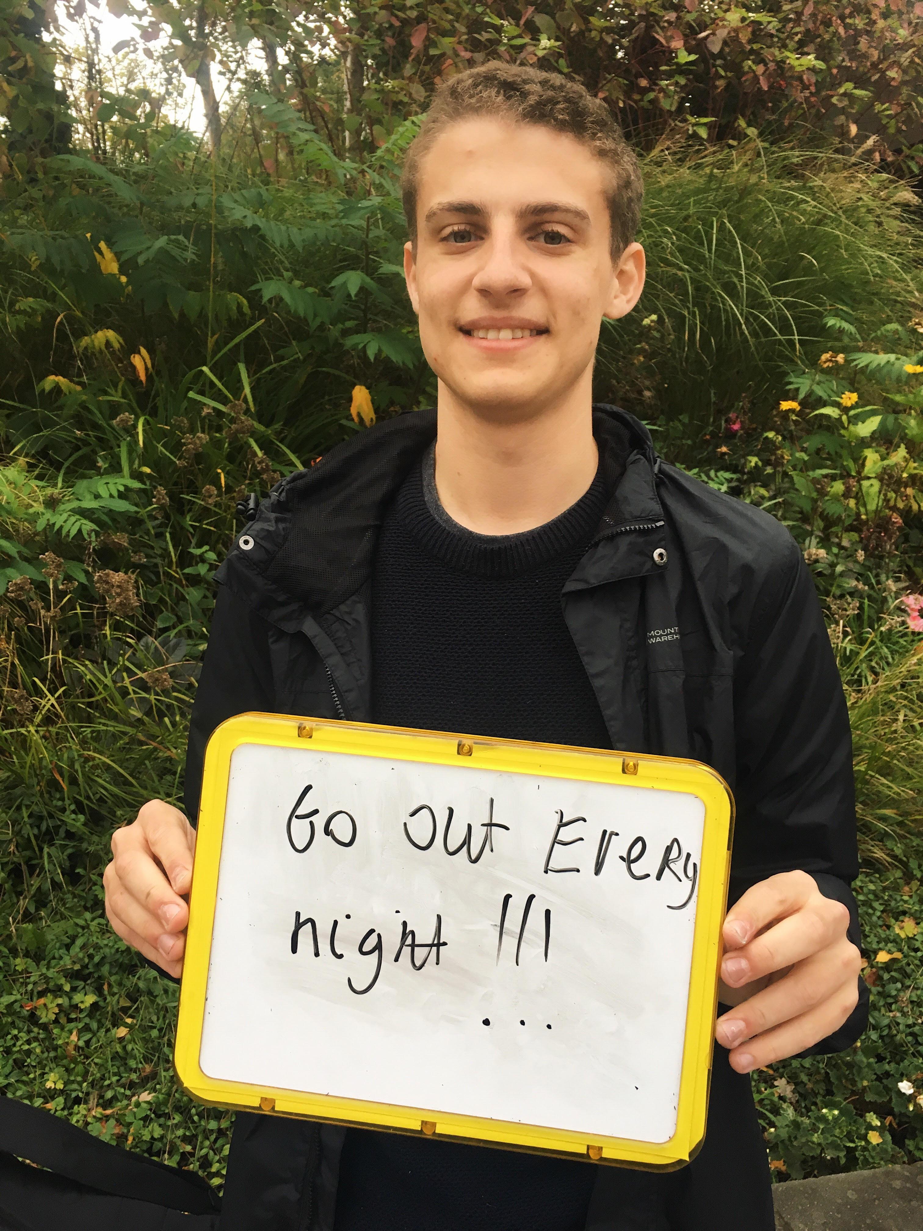 Maybe not EVERY night