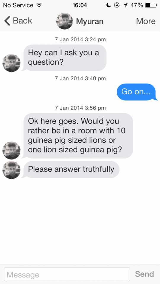 Intense for a first message on tinder. what happened to regular flirting? ITS A NO
