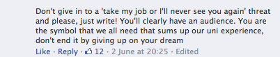 Encouragement from his supporters