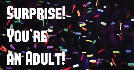 Surprise.-Youre-an-Adult-Picture