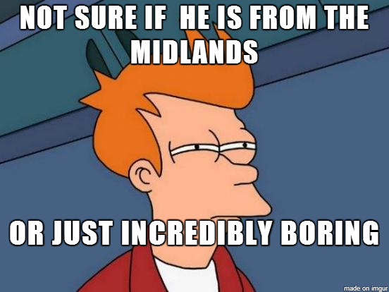 A Midlander's main problem