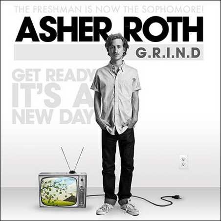 Asher-roth-grind-get-ready-its-a-new-day.jpeg