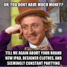 Complaining about money