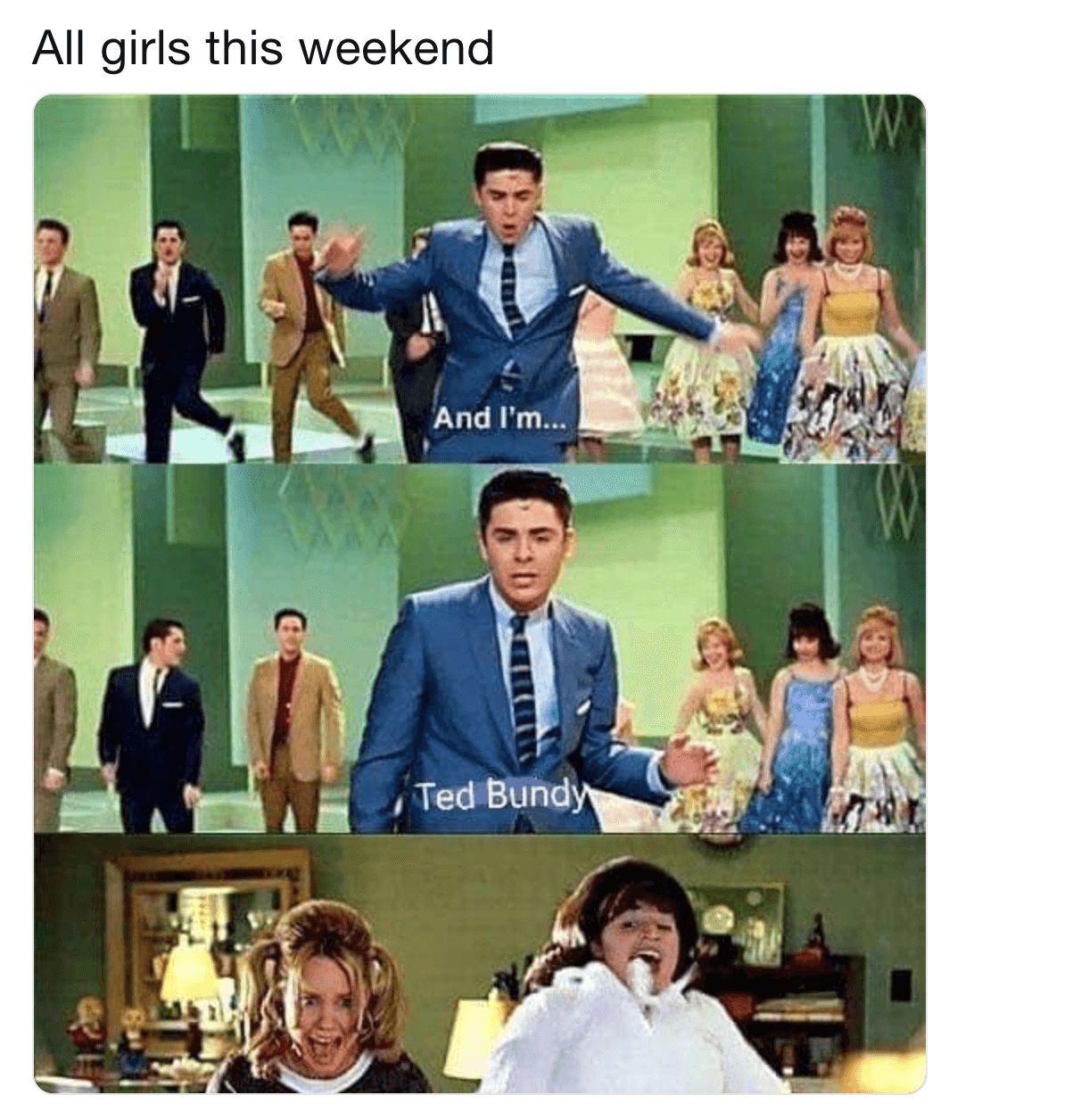Image may contain: Ted Bundy memes, Ted Bundy, meme, film, movie, Zac Efron, Hairspray, Extremely Wicked Shockingly Evil and Vile, funny, best, reactions, review, Accessory, Tie, Accessories, Clothing, Apparel, Advertisement, Collage, Poster, Human, Person