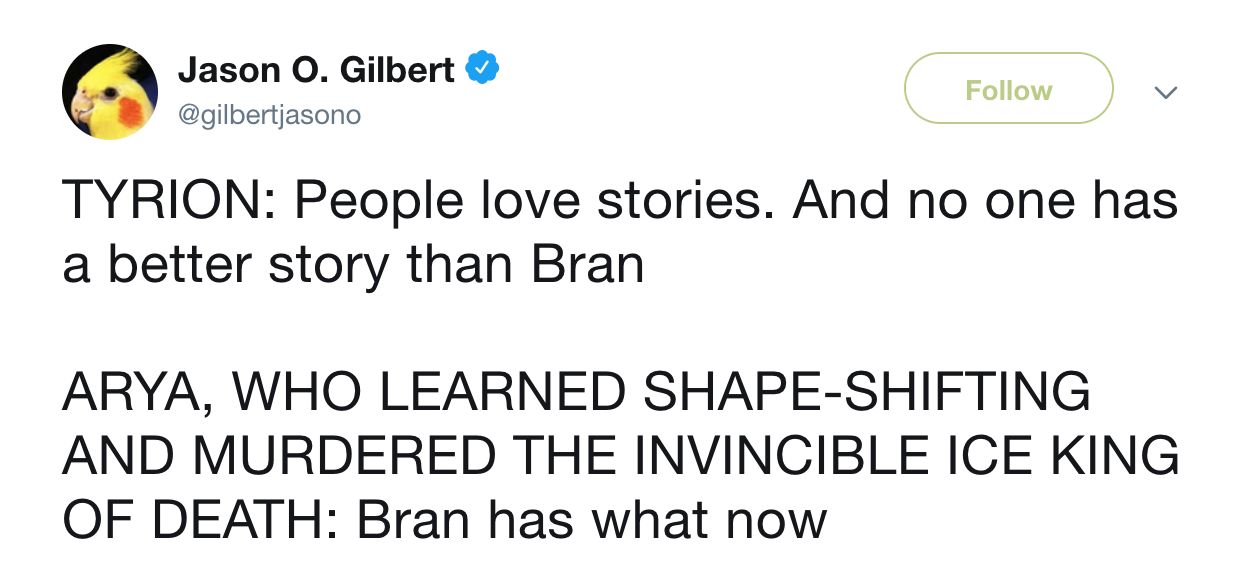 Image may contain: Game Of Thrones finale memes, Game of Thrones, finale, meme, GoT, last episode, reaction, tweet, twitter, best, funny, season 8 episode 6, Tyrion, Arya, Ghost, Jon Snow, King, Drogon, Text