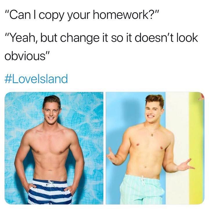 Image may contain: Love Island comparison memes, Love Island, 2019, memes, Curtis Pritchard, Dr Alex, can I copy your homework, contestants, Torso, Shorts, Clothing, Apparel, Man, Skin, Person, Human