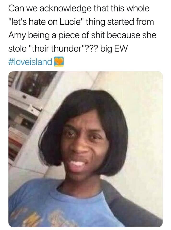 Image may contain: Love Island week two memes, Love Island, memes, reactions, tweet, funny, savage, meme, Amy, Lucie, Photo, Photography, Portrait, Text, Hair, Female, Person, Face, Human