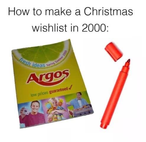 Image may contain: 90s kid memes, school, uk, meme, tweet, reaction, Christmas, Argos, Catalogue, funny, 00s, 90s, nostalgic, Crayon, Person, Human, Advertisement, Paper, Poster, Flyer, Brochure