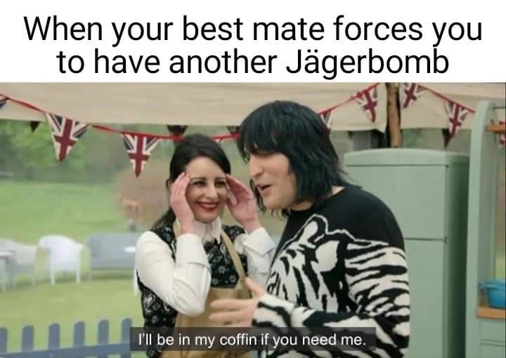 Image may contain:  Great British Bake Off memes, GBBO, Bake Off, meme, episode one, Great British Bake Off, Noel Fielding, coffin, quote, Photo, Photography, Person, Human