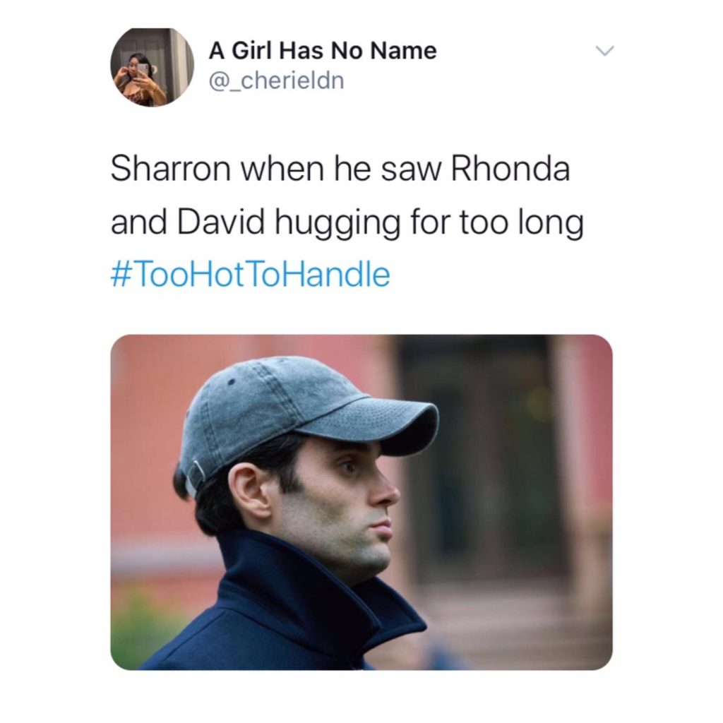 Too Hot To Handle, memes, Netflix, meme, reaction, Twitter, Sharron, Rhonda, Haley