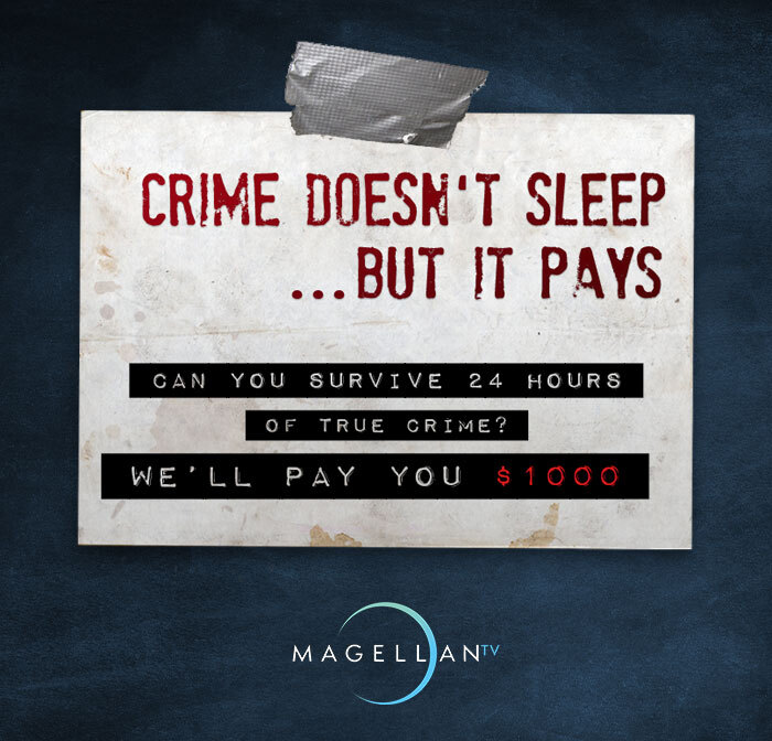 paid to watch true crime, true crime, documentaries, pay, job, apply, magellan tv