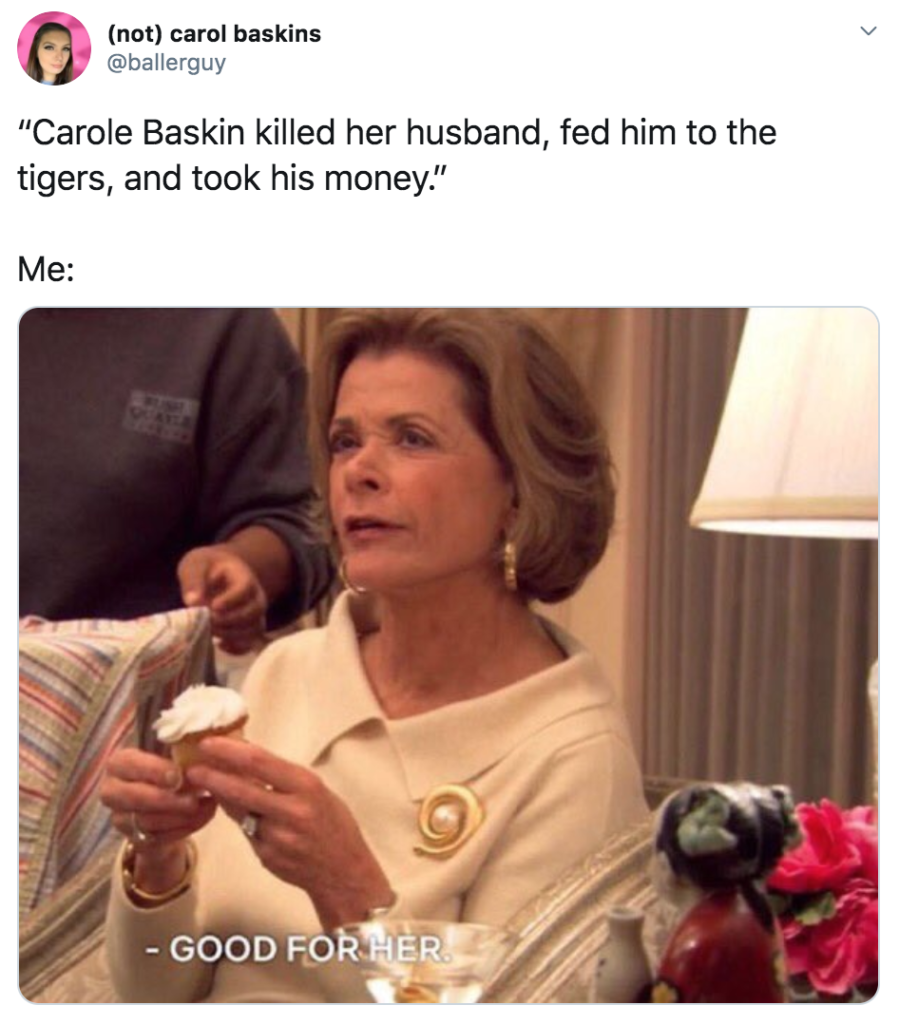 Tiger King, memes, Carole Baskin, Netflix
