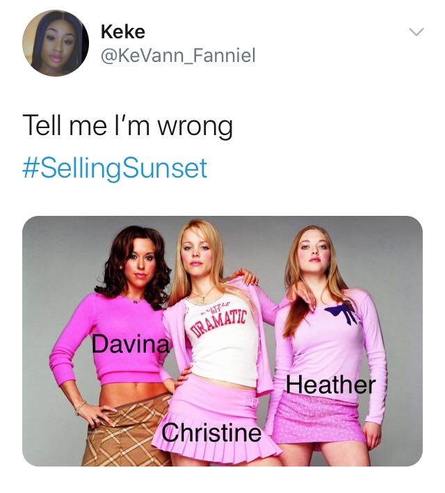Selling Sunset, memes, meme, reaction, Twitter, Netflix, drama