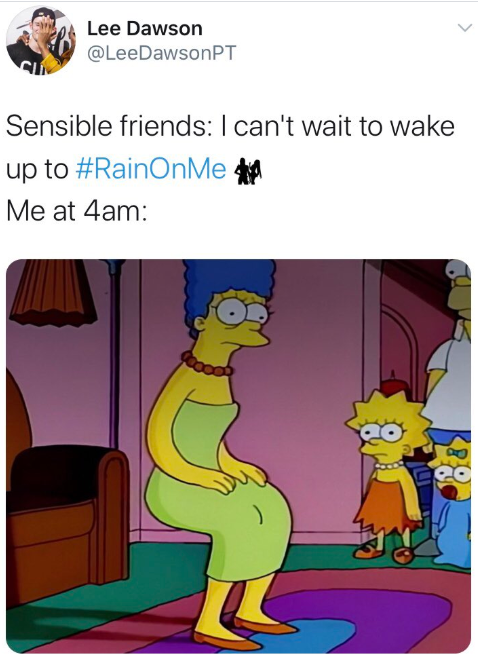Rain On Me memes and reactions
