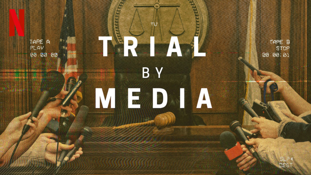 Trial By Media, Netflix, review, cases, reactions, trailer, release, about, synopsis, plot