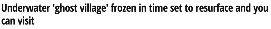 2020, headlines, news, stories, underwater, ghost, village, frozen, time