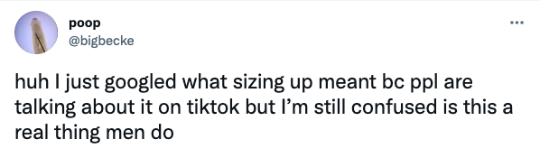 sizing up, tiktok, meaning