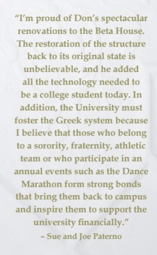 Joe Paterno was at the dedication of the new Beta house