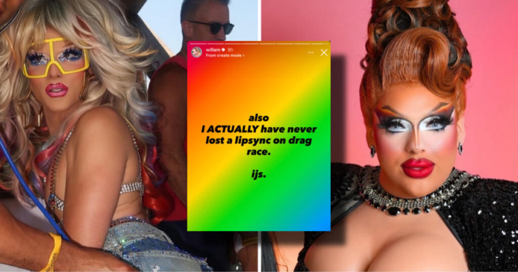 Drag Race Mistress Willam responded