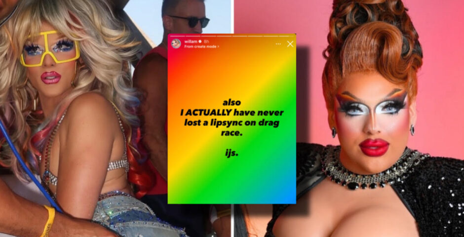 Drag Race Mistress Willam responded
