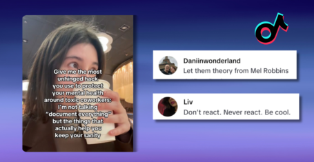 TikTok hacks survive toxic coworker