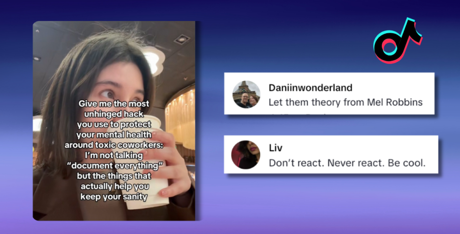 TikTok hacks survive toxic coworker