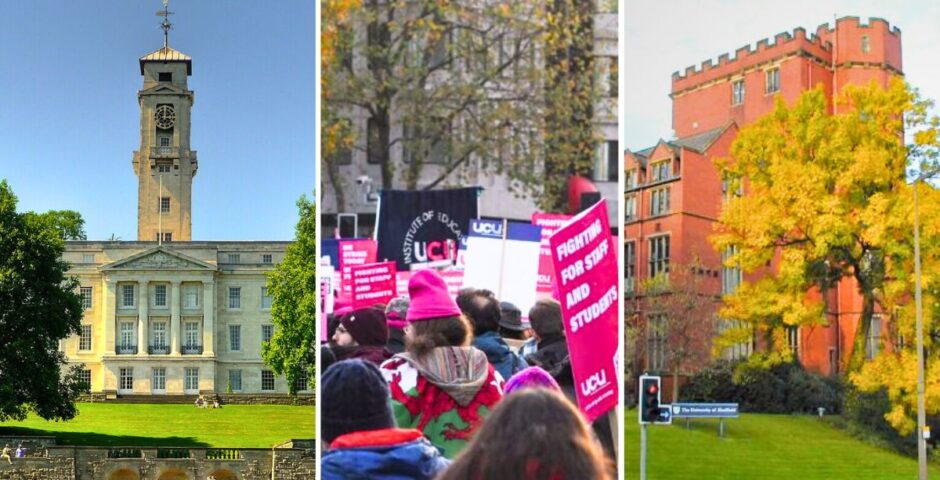 uk unis on strike right now university of nottingham and then university of sheffield